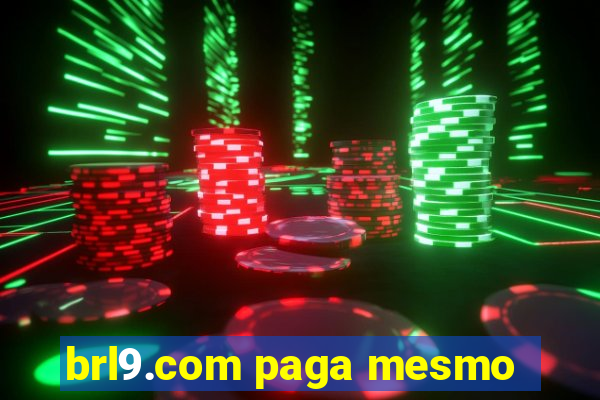 brl9.com paga mesmo